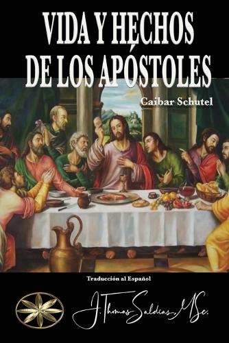 Vida y Hechos de los Apóstoles