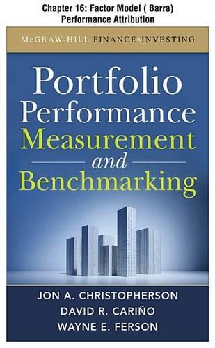 Portfolio Performance Measurement and Benchmarking, Chapter 16 - Factor Model (Barra) Performance Attribution