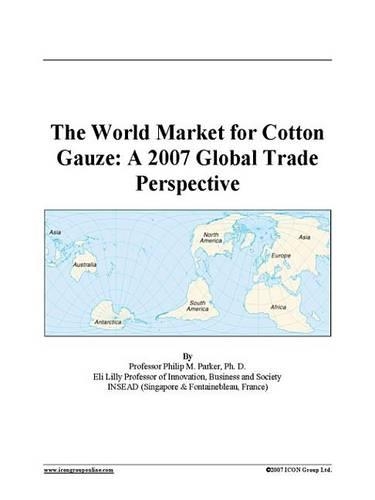 The World Market for Cotton Gauze