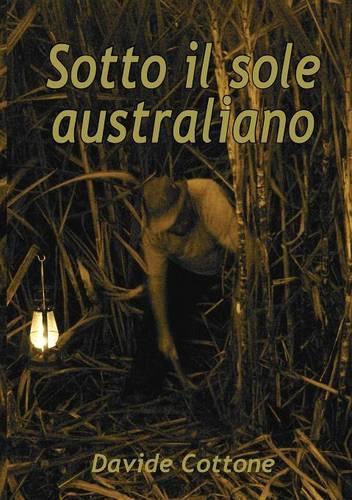 Sotto Il Sole Australiano