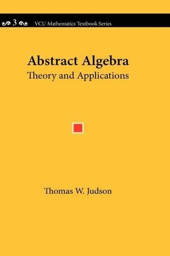 Abstract Algebra: Theory and Applications(English)