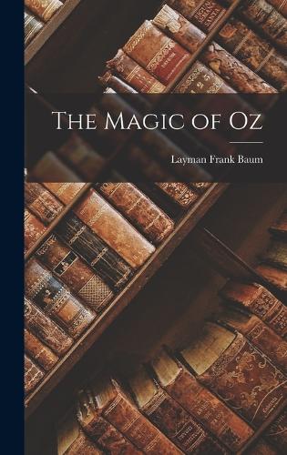 The Magic of Oz
