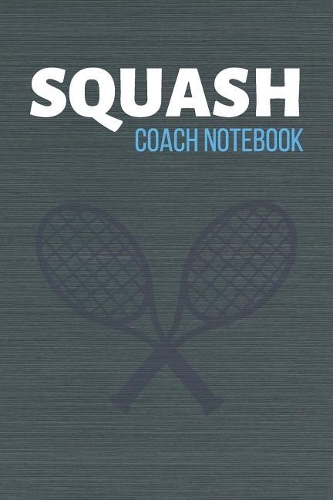 Squash Coach Notebook