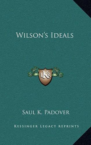 Wilson's Ideals