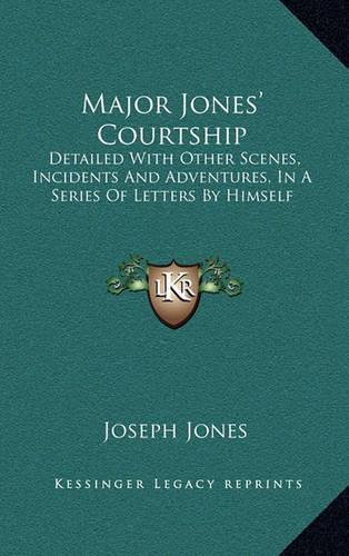 Major Jones' Courtship