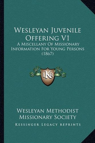 Wesleyan Juvenile Offering V1
