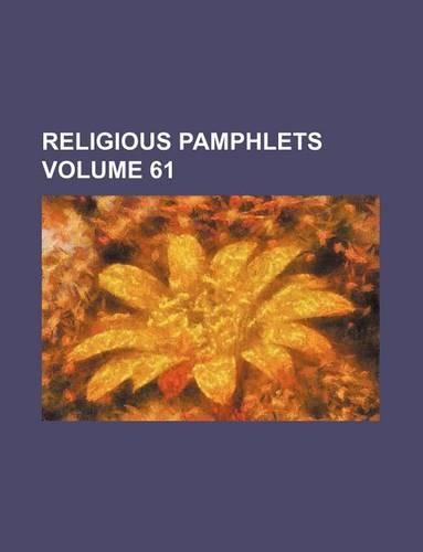 Religious Pamphlets Volume 61