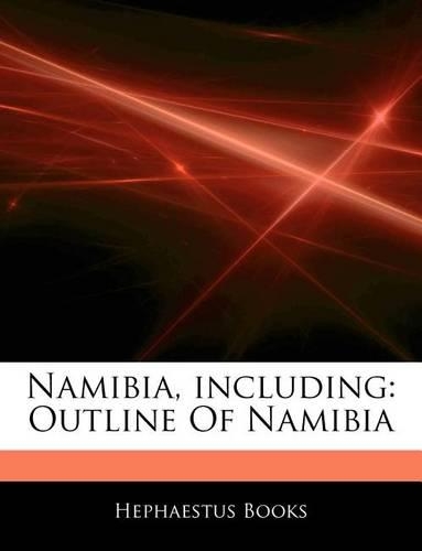 Articles on Namibia, Including