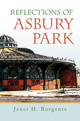 Reflections of Asbury Park: (English)