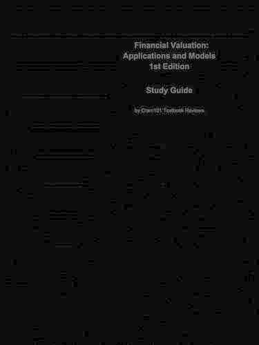 Financial Valuation, Applications and Models