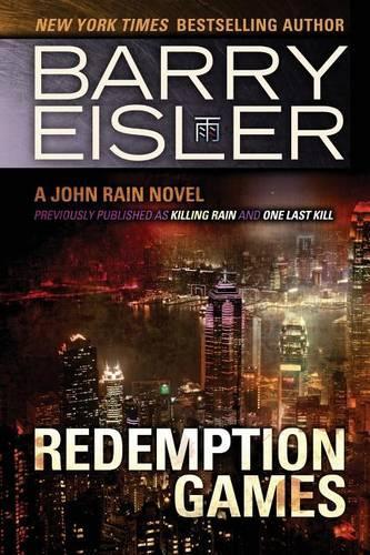 Redemption Games (Previously Published as Killing Rain and One Last Kill)