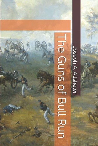 The Guns of Bull Run