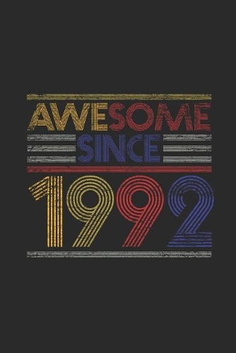 Awesome Since 1992: Graph Ruled Notebook - Journal for Birthday Gift Idea