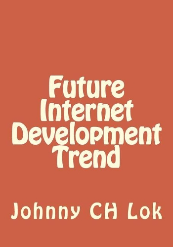 Future Internet Development Trend