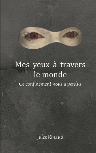 Mes yeux à travers le monde