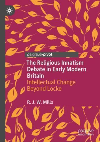 The Religious Innatism Debate in Early Modern Britain
