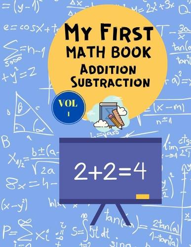 My First Math Book Addition Subtraction Vol 1