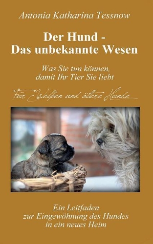 Der Hund - Das unbekannte Wesen