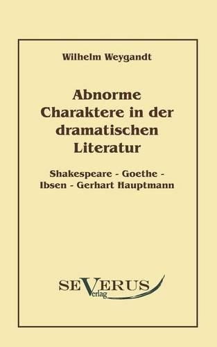 Abnorme Charaktere in der dramatischen Literatur