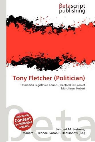 Tony Fletcher (Politician): (English)