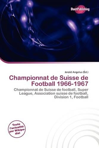 Championnat de Suisse de Football 1966-1967
