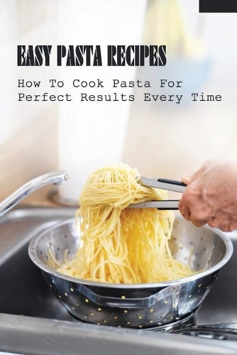 Easy Pasta Recipes