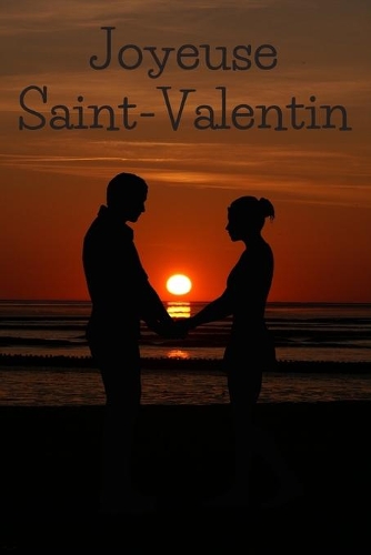 Joyeuse Saint-Valentin: Carnet de notes original à remplir pour la Saint Valentin - cadeau d'amour pour femme ou homme, pour Elle Ou pour Lui - cadeau idéal pour transmettr