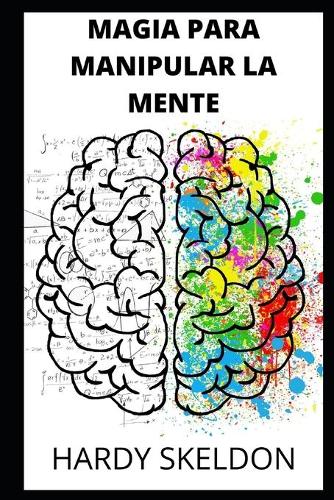 Magia Para Manipular La Mente