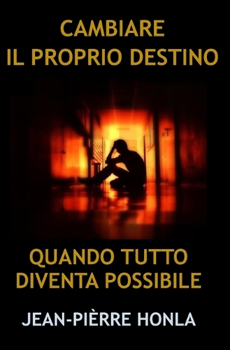 Cambiare Il Proprio Destino
