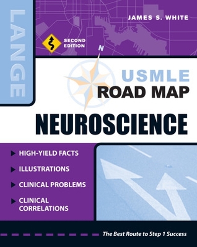 USMLE Road Map Neuroscience, Second Edition: Neuroscience(Lange USMLE Road Maps)