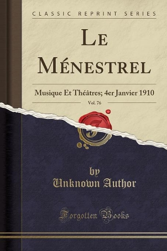Le Ménestrel, Vol. 76