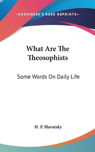 What Are The Theosophists