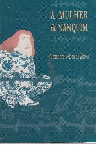A Mulher De Nanquim (segunda Edicao)