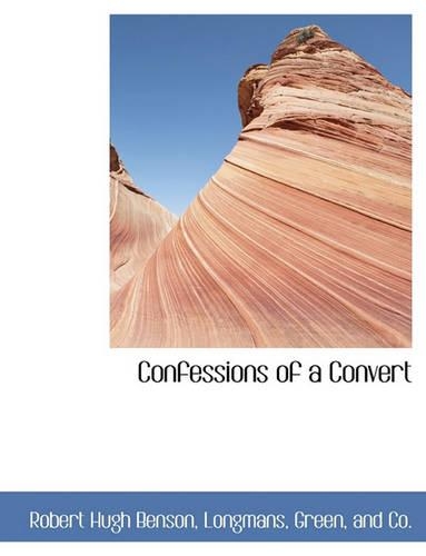 Confessions of a Convert: (English)