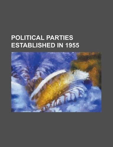 Political Parties Established in 1955