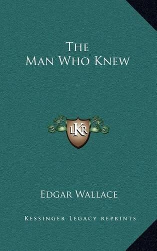 The Man Who Knew