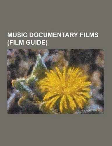 Music Documentary Films (Film Guide)