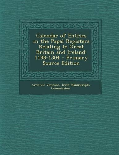 Calendar of Entries in the Papal Registers Relating to Great Britain and Ireland
