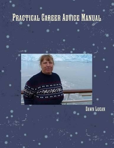 Practical Career Advice Manual: (English)