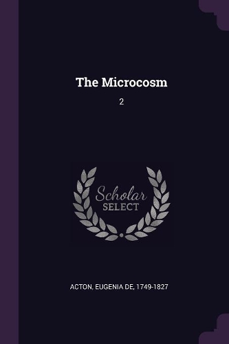 The Microcosm: 2