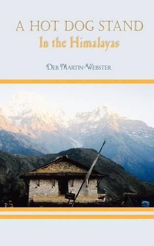 A Hot Dog Stand in the Himalayas