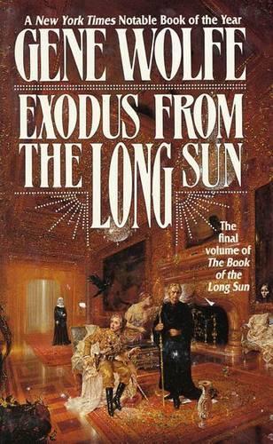 Exodus from the Long Sun: (4 Book of the Long Sun)