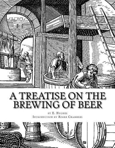 Treatise on the Brewing of Beer