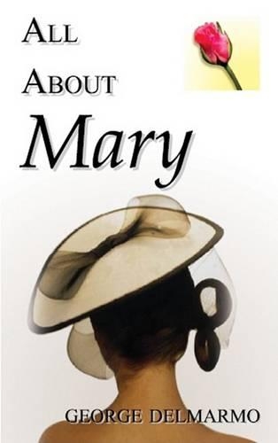 All about Mary