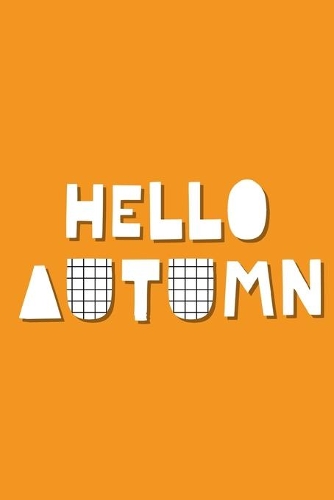 Hello Autumn