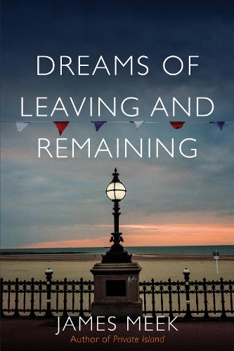 Dreams of Leaving and Remaining