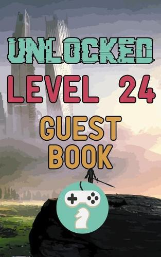Unlocked Level 24 Guest Book