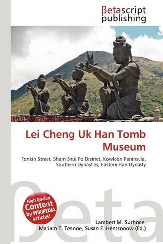 Lei Cheng UK Han Tomb Museum