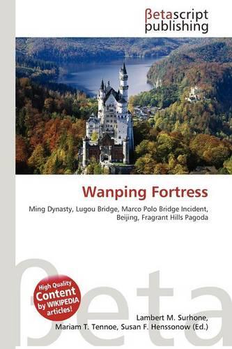 Wanping Fortress: (English)