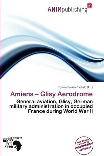 Amiens - Glisy Aerodrome: (English)
